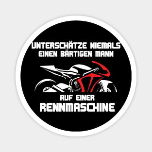 Unterschätze niemals einen bärtigen Mann auf einer Rennmaschine Magnet